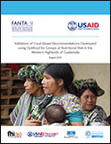 Report cover of Validation of Food-Based Recommendations Developed using Optifood for Groups at Nutritional Risk in the Western Highlands of Guatemala